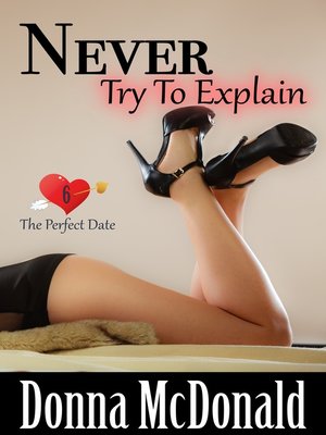 cover image of Never Try to Explain